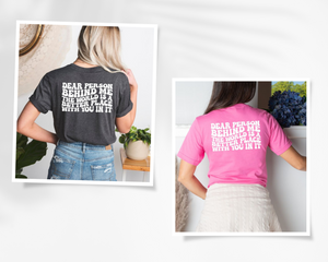 PREORDER: Dear Person Behind Me Graphic Shirt in Two Colors