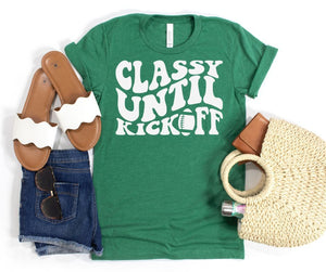 PREORDER: Classy Until Kickoff Graphic Tee in 10 Colors